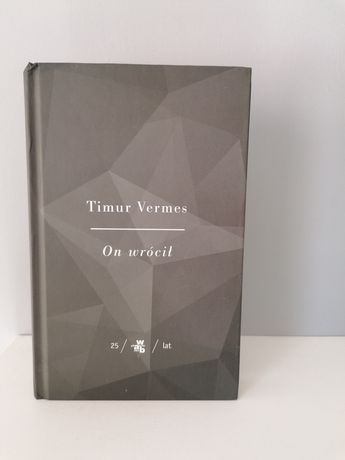 Timur Vermes - On wrócił wydawnictwo WAB 25 lat