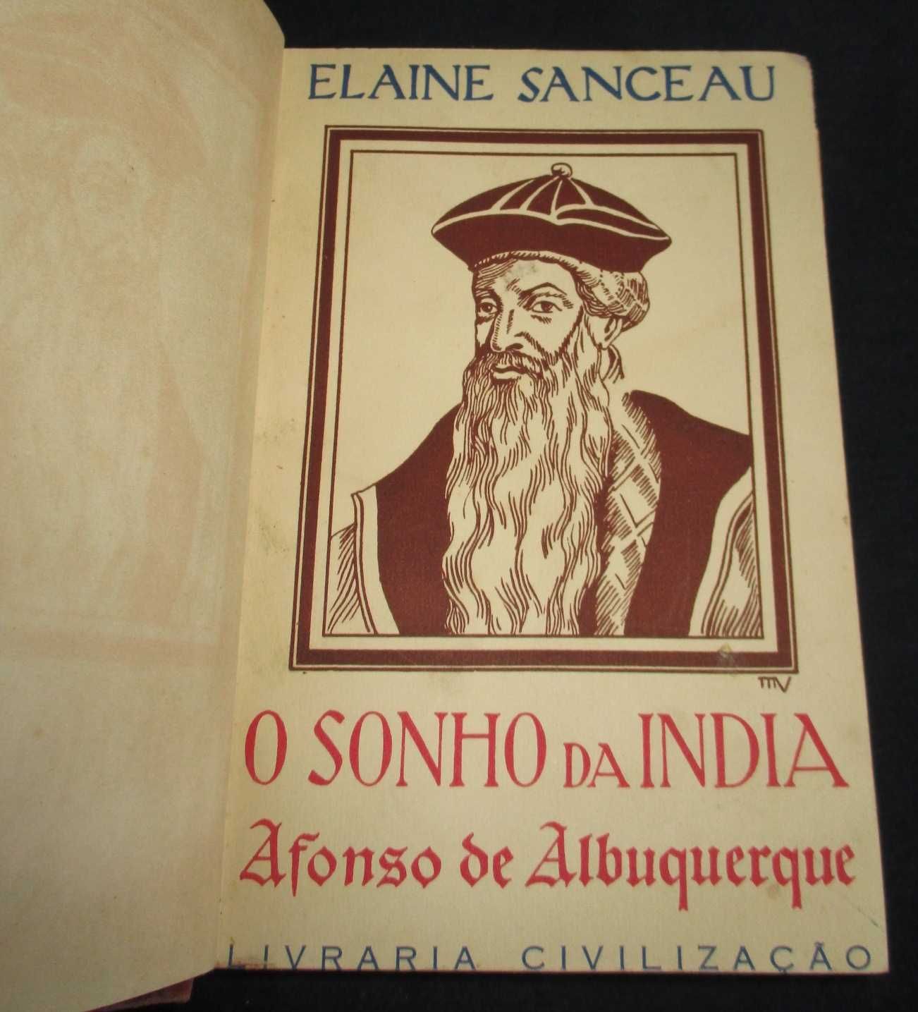 Livro O Sonho da Índia Afonso de Albuquerque Elaine Sanceau 1939