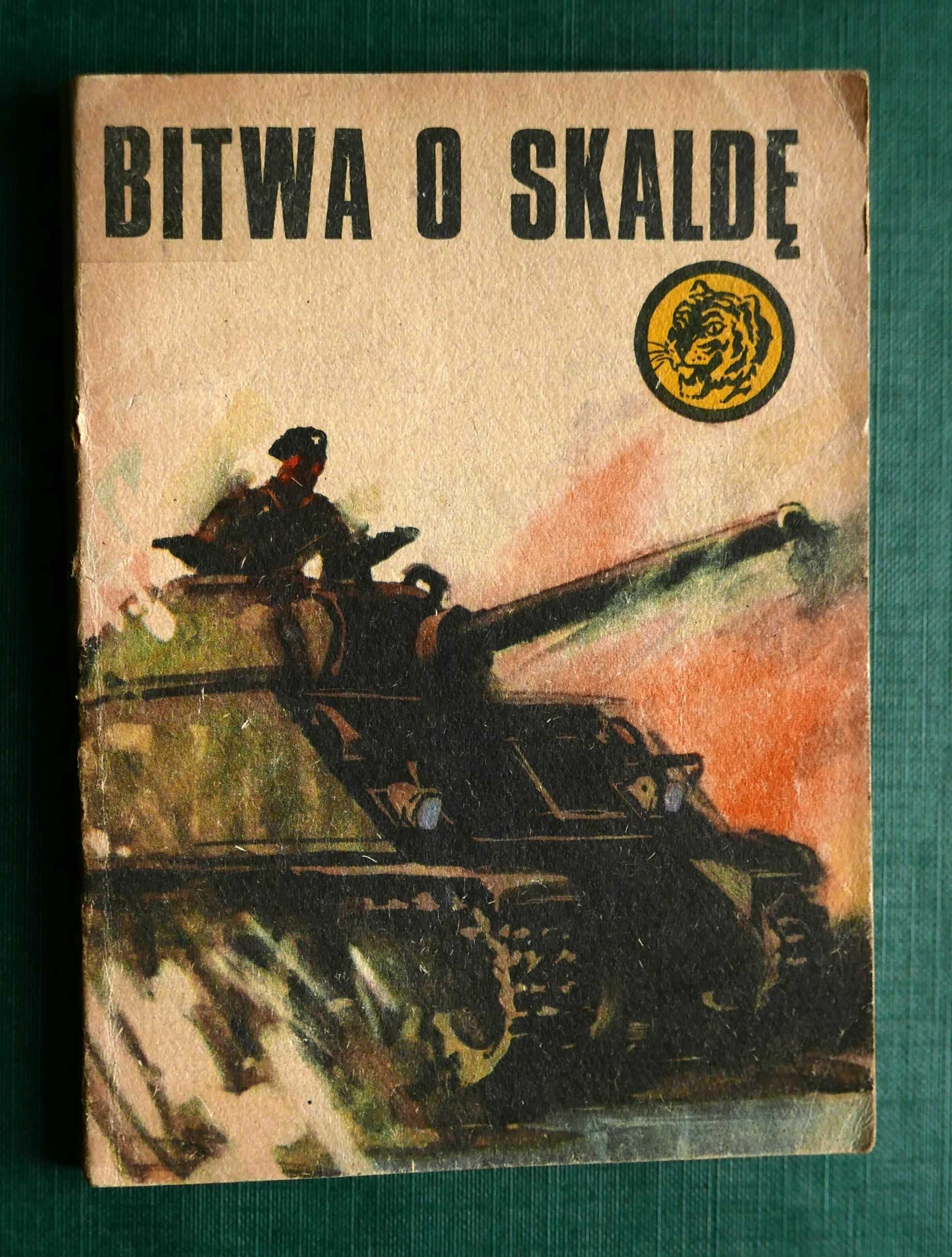 Roman Runek - Bitwa o Skaldę /Seria "Żółty Tygrys" Nr.6/1978r