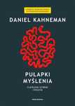 Pułapki myślenia. O myśleniu szybkim i wolnym Media Rodzina Daniel