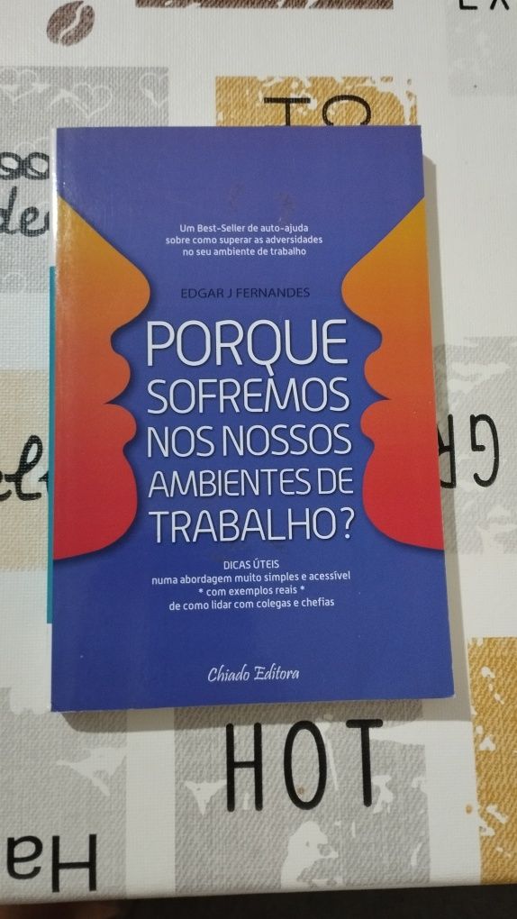 Livro Porque sofremos nos nossos locais de trabalho