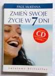 Paul McKenna Zmień swoje życie w 7 dni – bestseller