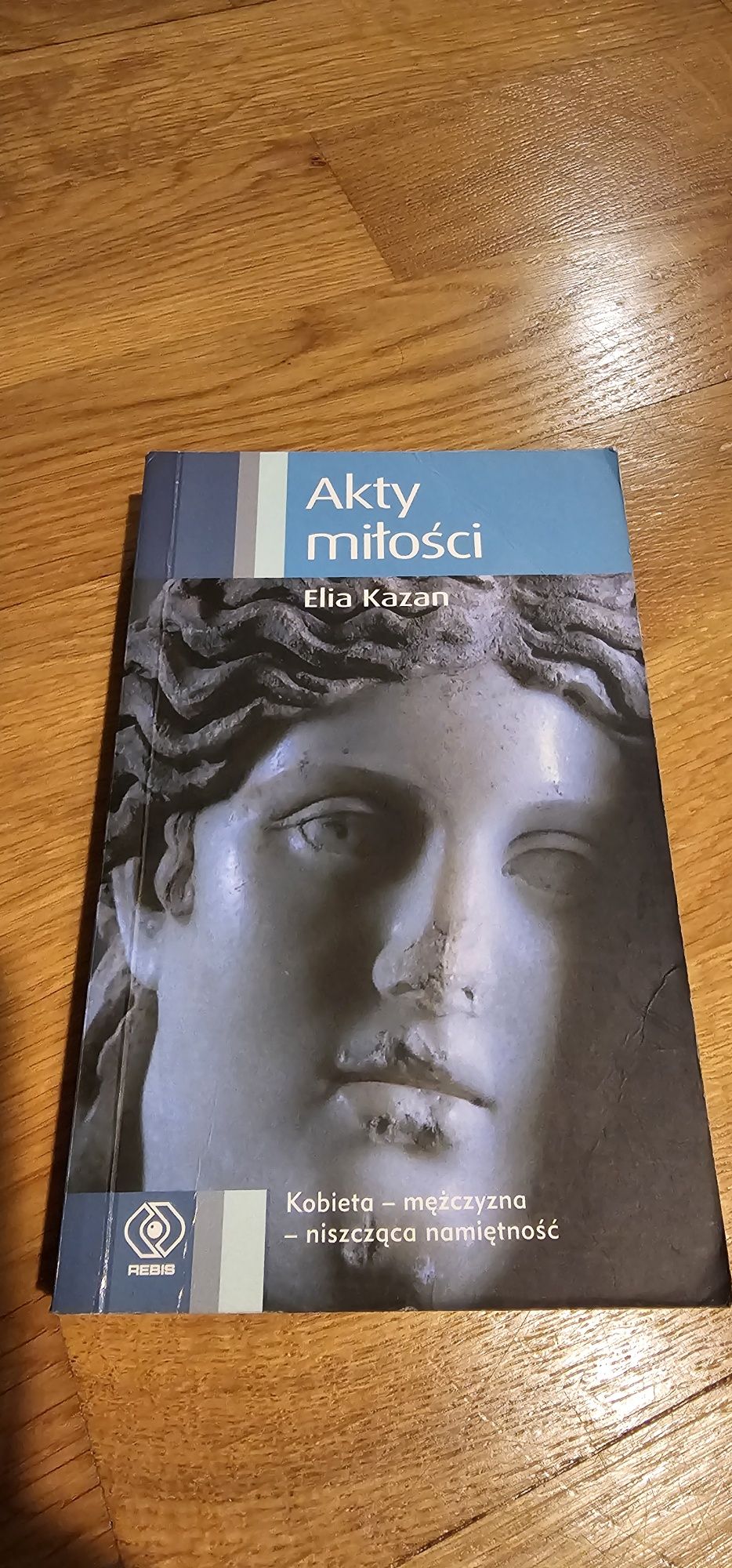 Akty miłości Elia Kazan