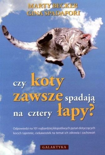 Czy Koty Zawsze Spadają Na Cztery Łapy ? Becker, Spadafori
