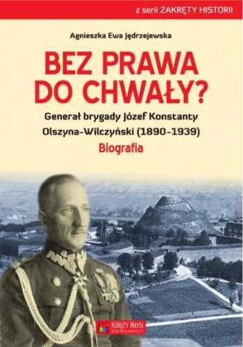 Bez prawa do chwały? - Agnieszka Ewa Jędrzejewska