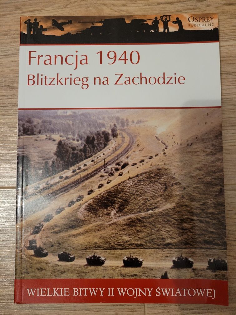 Francja 1940 Blitzkrieg na Zachodzie