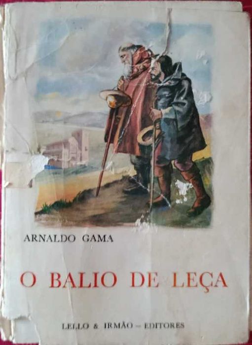 O Balio de Leça, Arnaldo Gama,livro, 1981, Lello& Irmão - Editores