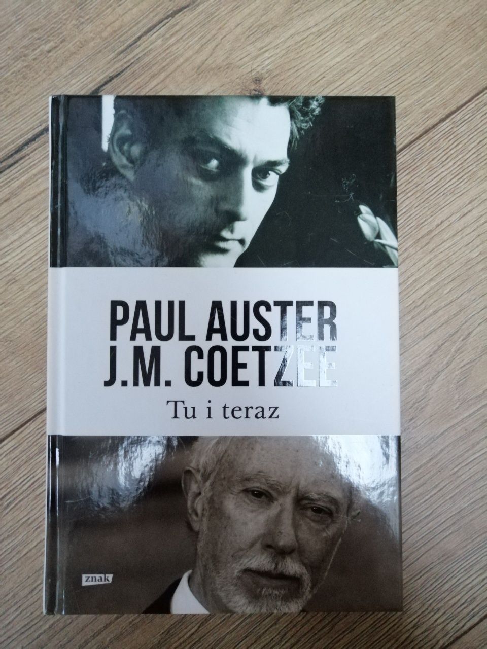 Tu i teraz Paul Auster J.M. Coetzee