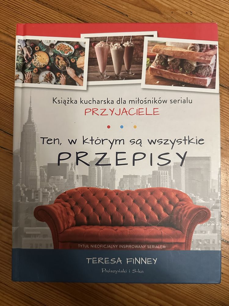 Ten, w którym są wszystkie przepisy. Książka kucharska dla miłośników