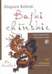 # Bajki chińskie czyli opowieści dziwnej treści - Audiobook
