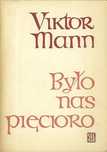 Było nas pięcioro, Mann Viktor