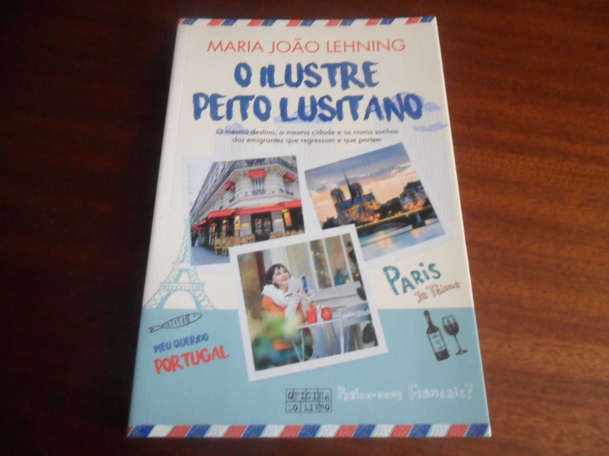 "O Ilustre Peito Lusitano" de Maria João Lehning - 1ª Edição de 2017