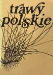 Trawy polskie Marian Falkowski Marian Filipek
