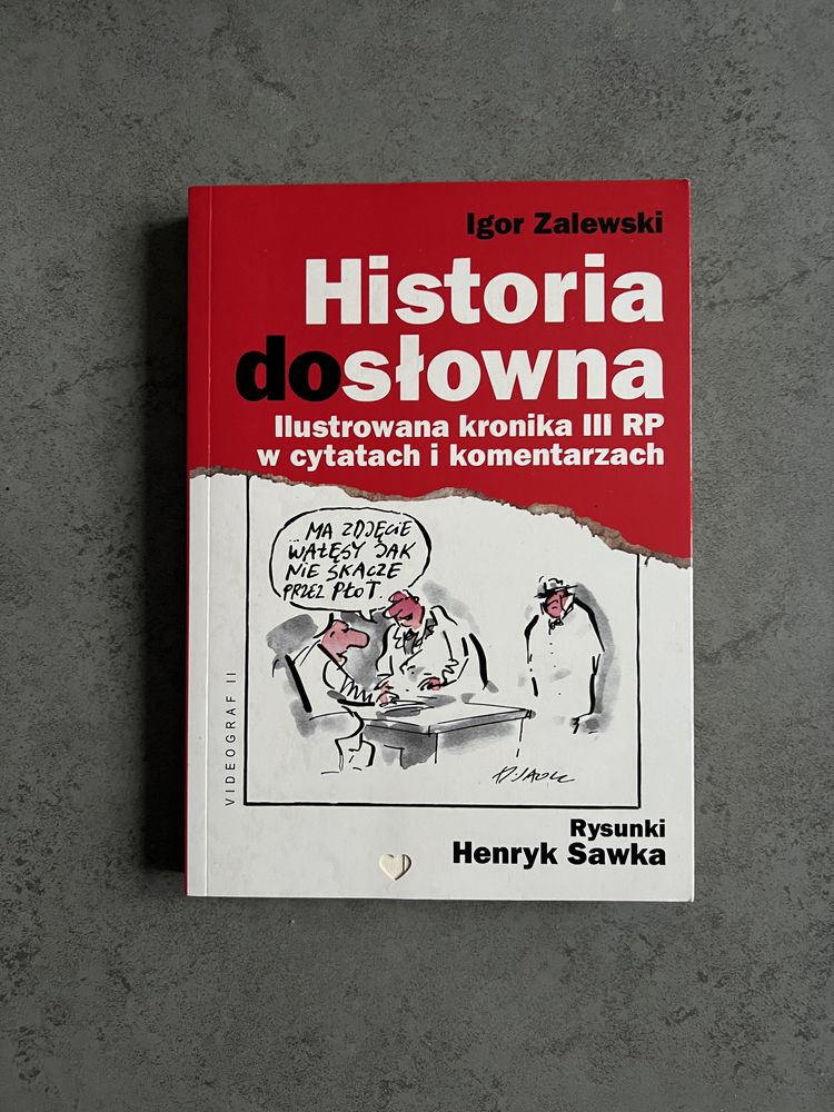 Historia dosłowna igor Zalewski henryk Sawka kronika III RP