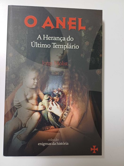 Jorge Molist - O anel a herança do ultimo templário
