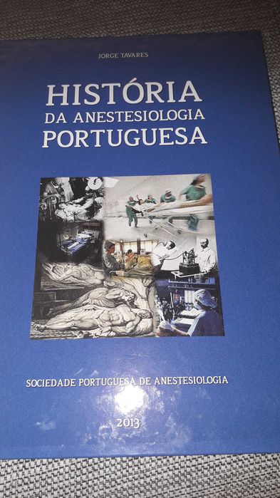 História da Anestesiologia Portuguesa