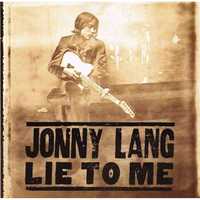 Jonny Lang "Lie To Me"