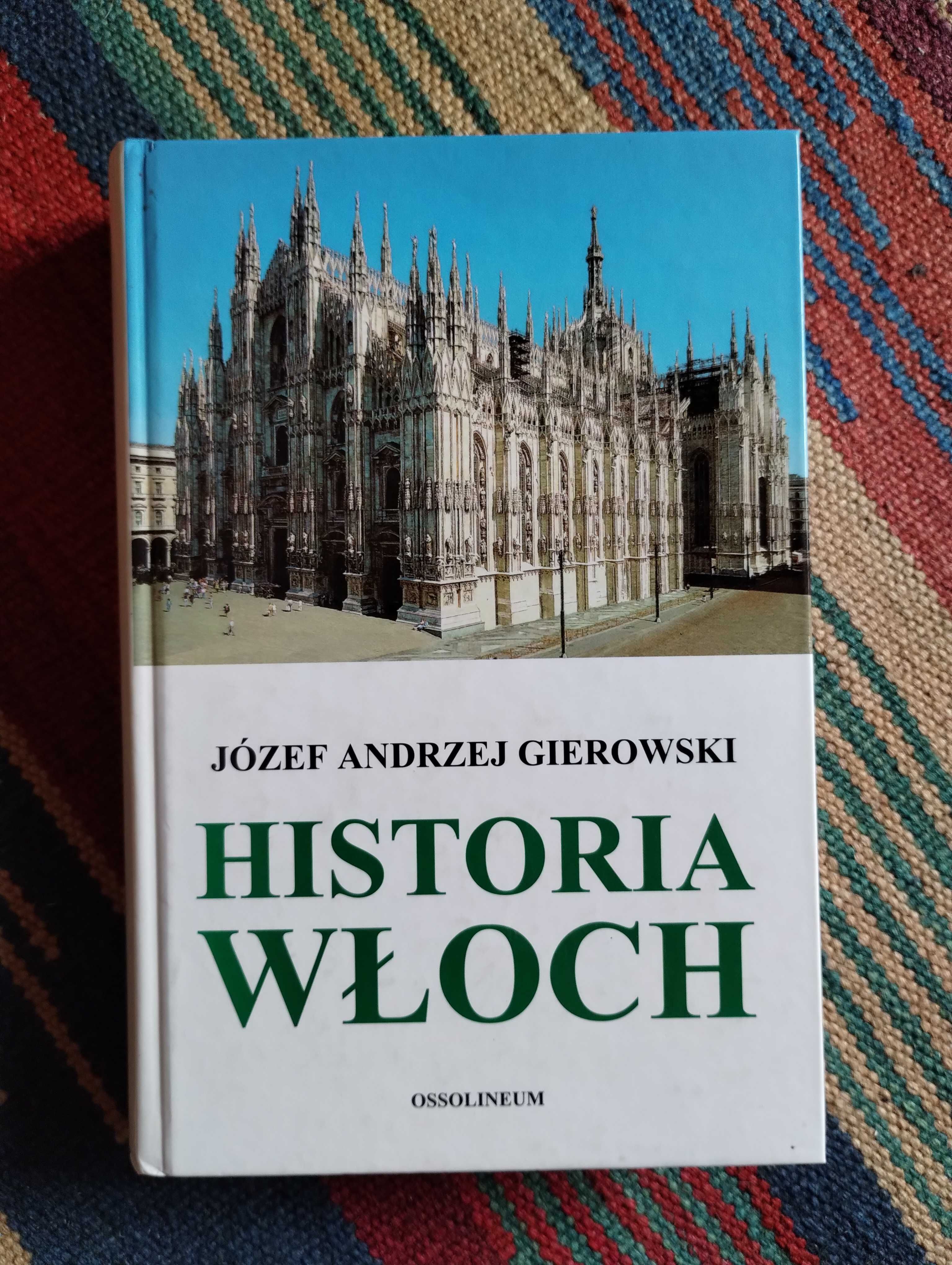 Józef Andrzej Gierowski   Historia Włoch