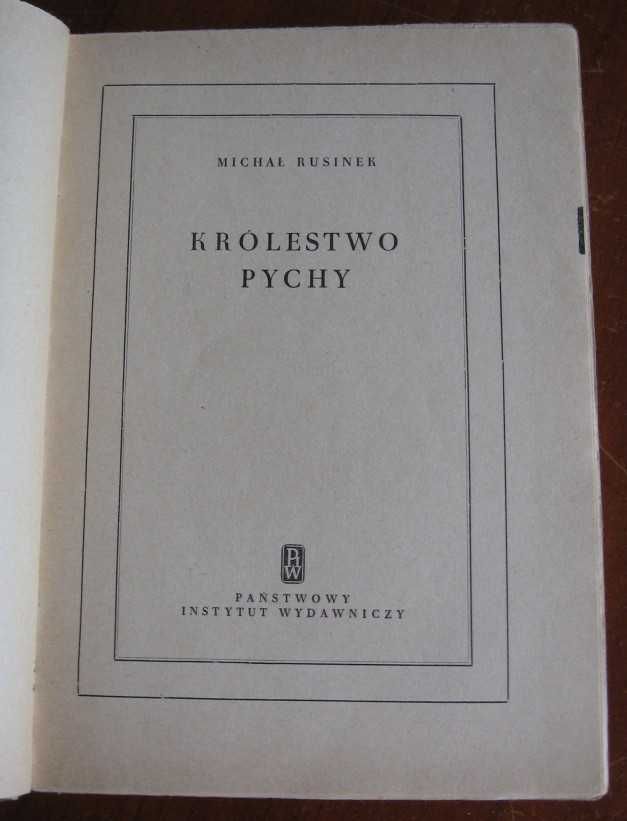 "Królestwo pychy" Michał Rusinek