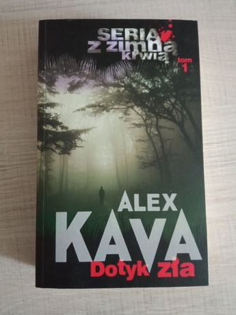 Alex Kava- Dotyk zła