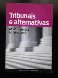 Tribunais e alternativas