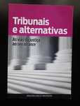 Tribunais e alternativas