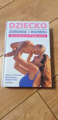 Książka dziecko zdrowie i rozwój do 5 roku życia