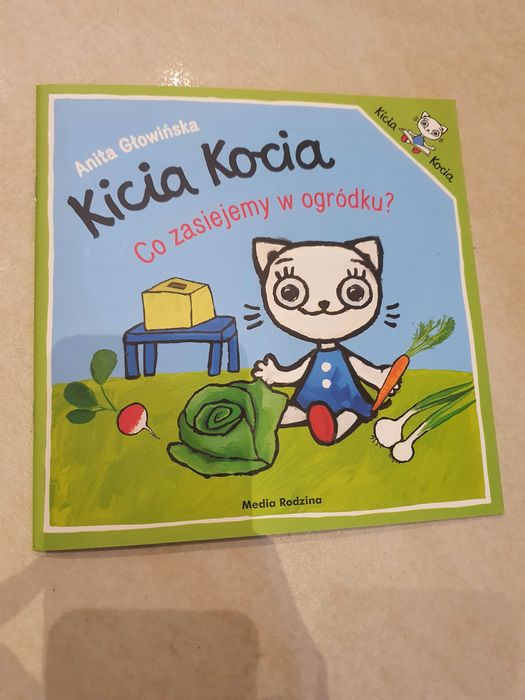 Kicia kocia co zasiejemy w ogródku
