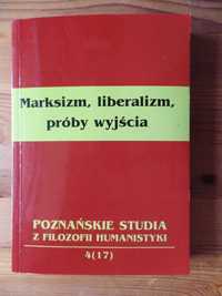 Książka: Marksizm, liberalizm, próby wyjścia - Praca zbiorowa