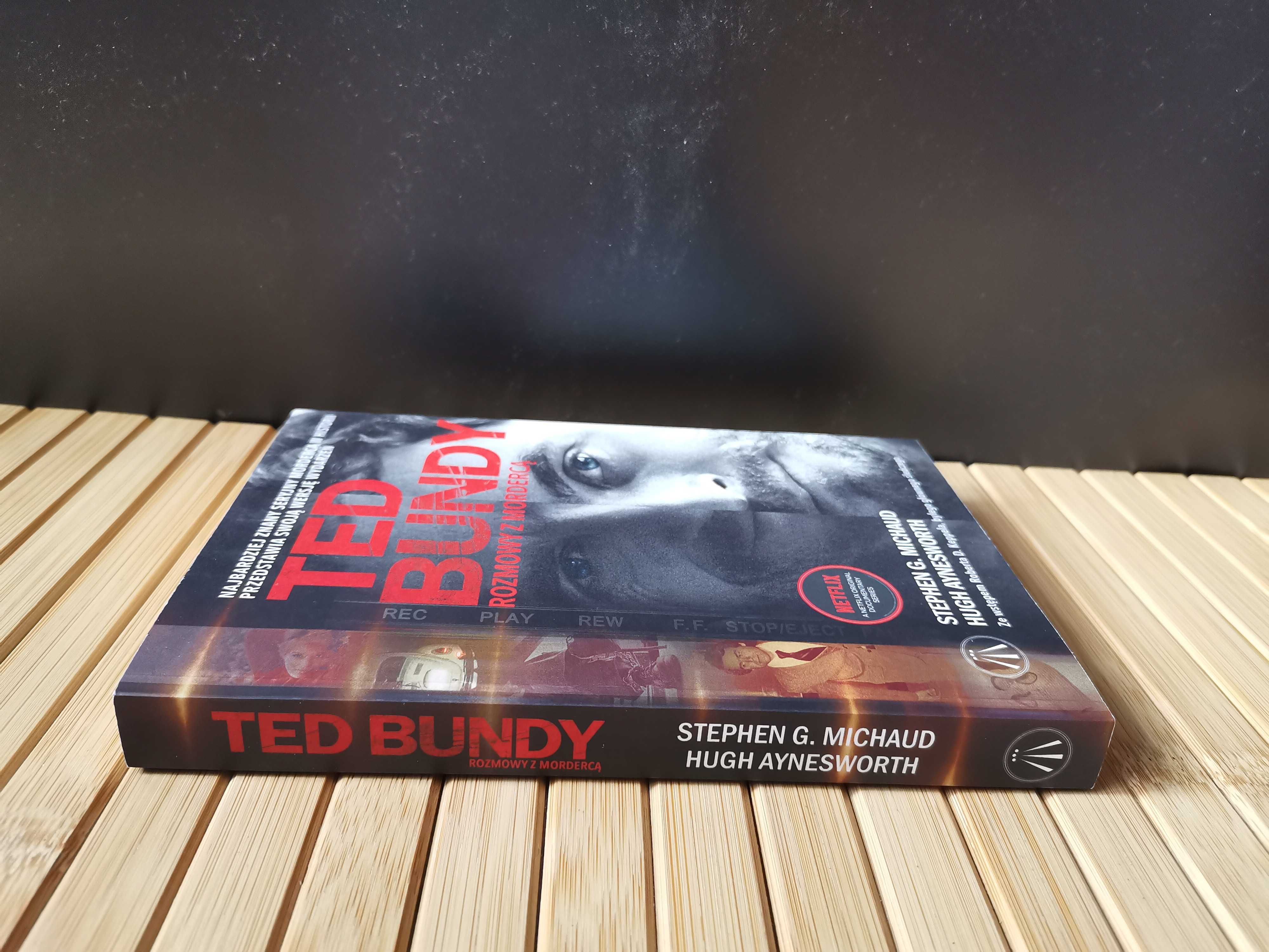 Michaud Ted Bundy. Rozmowy z mordercą super stan Real foty