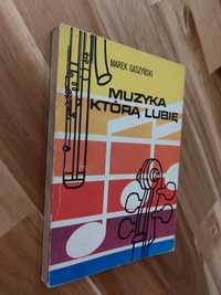 Muzyka którą lubię Marek Gaszyński