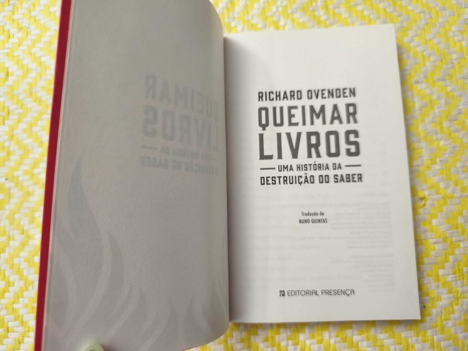 Queimar livos- Uma história da destruição do saber –
 Richard Ovenden