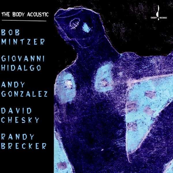RANDY BRECKER - BODY ACOUSTIC - CD -  płyta nowa , zafoliowana
