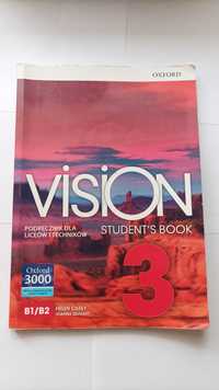 Vision 3. Oxford. Angielski. Student's Book, Dla liceum i technikum