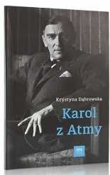 Karol z Atmy Karol Szymanowski Krystyna Dąbrowska