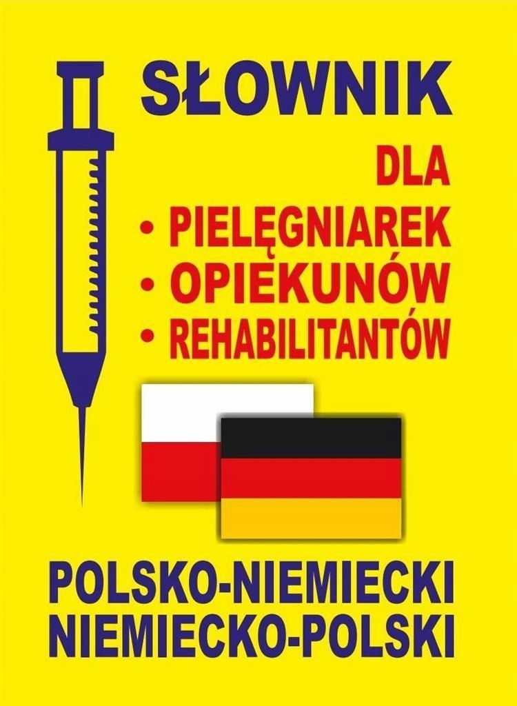 Słownik Dla Pielęgniarek Polsko-niemiecki Niem-pol