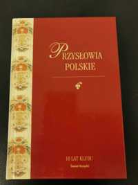 Przysłowia polskie 10 lat klubu świat Książki