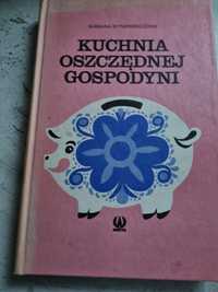 Kuchnia oszczędnej gospodyni B. Bytnerowiczowa 1989