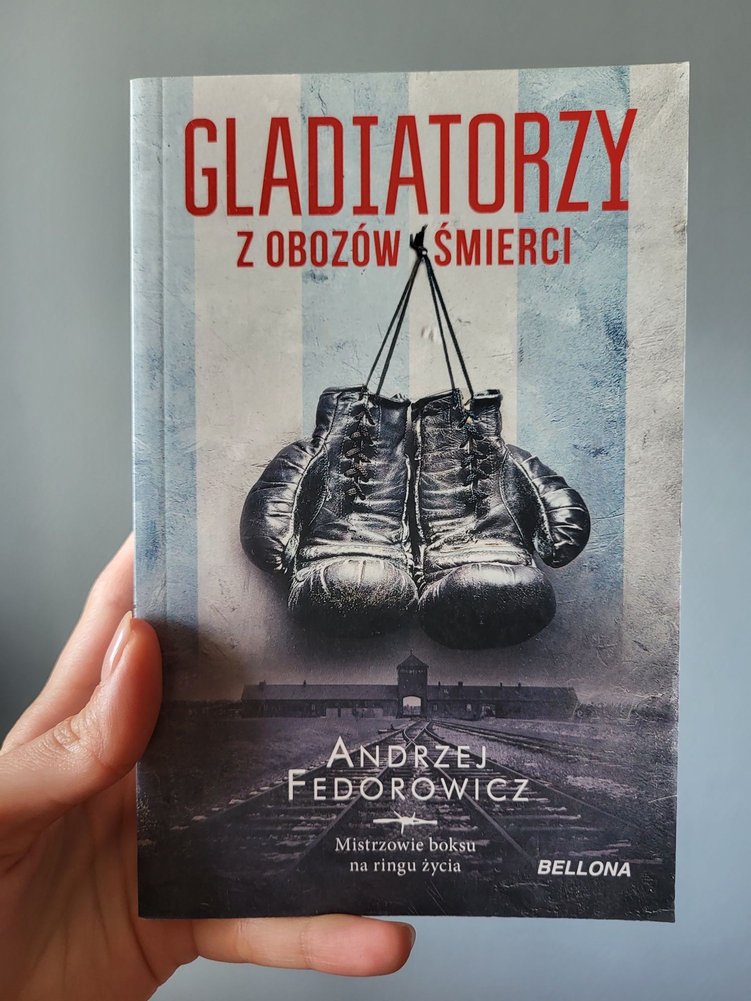 Gladiatorzy z obozów śmierci Andrzej Fedorowicz