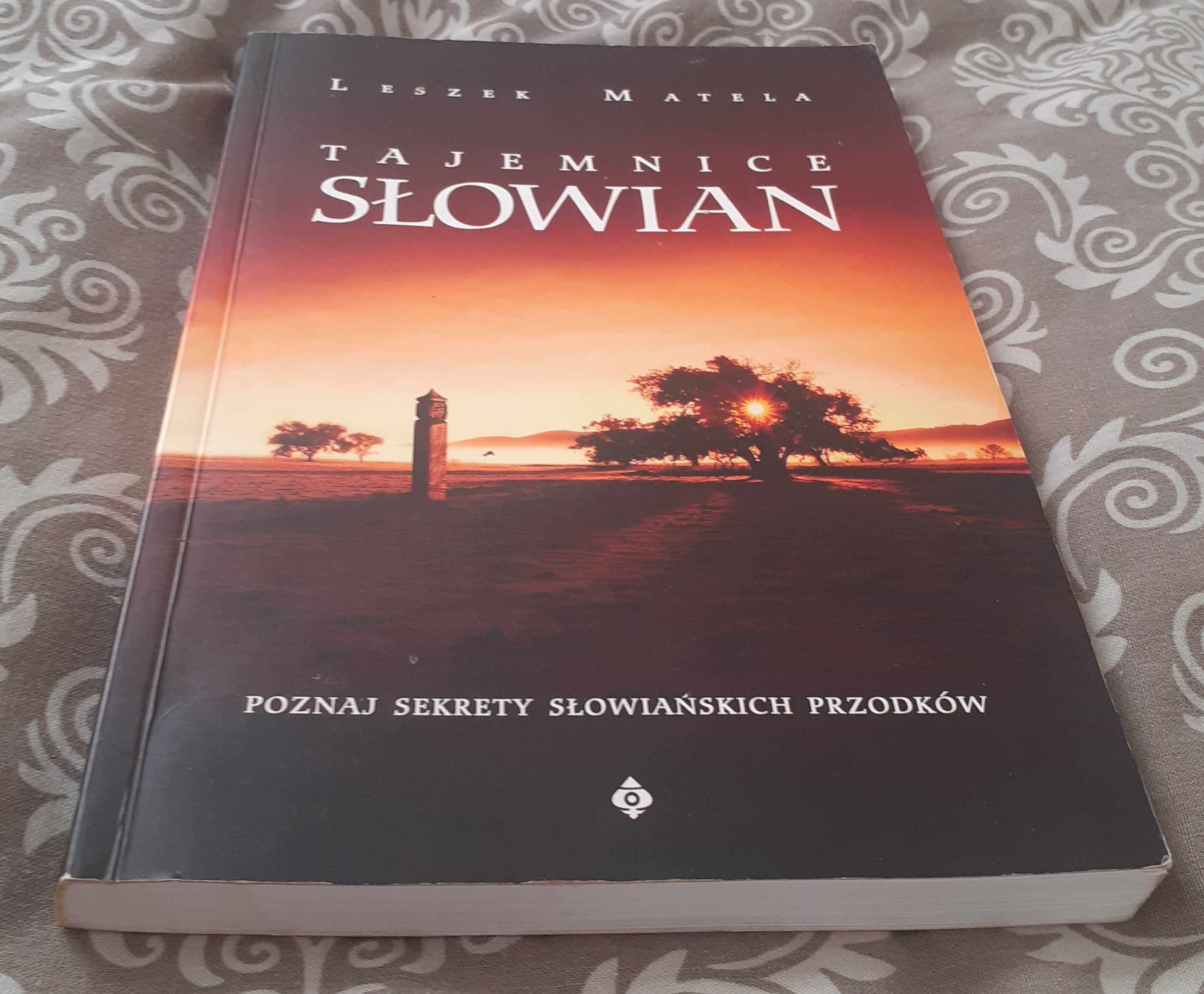 Tajemnice Słowian Leszek Matela