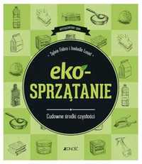 EKOsprzątanie. Cudowne środki czystości - Sylvie Fabre, Isabelle Loue