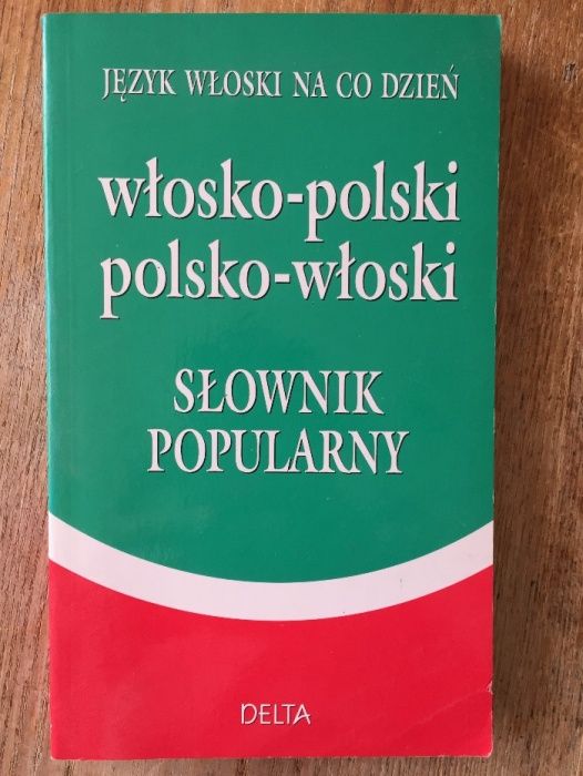 włosko - polski polsko - włoski słownik popularny