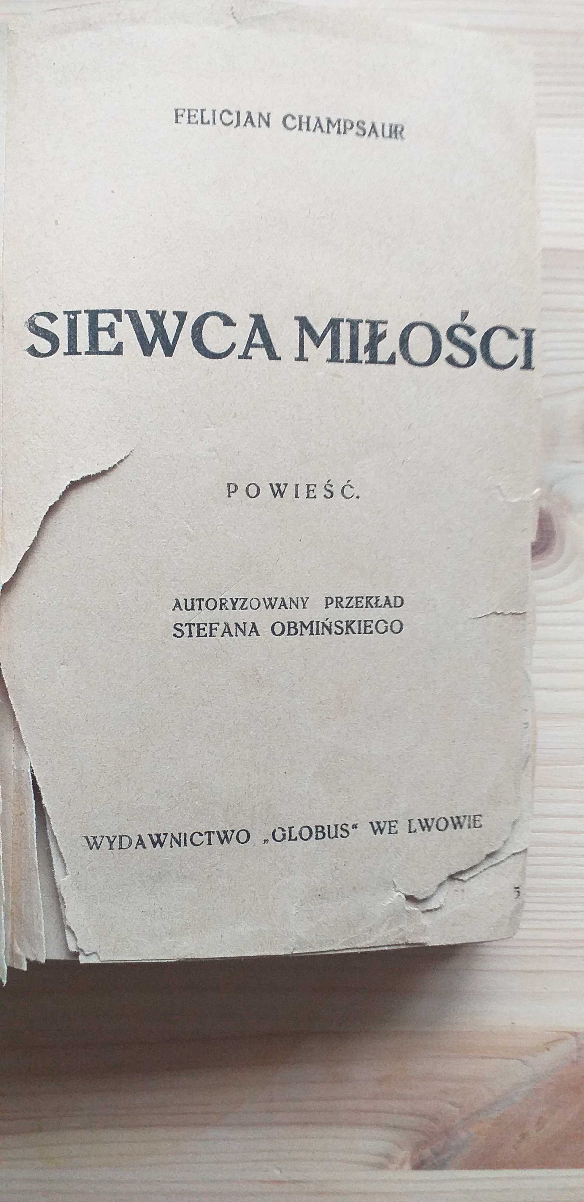 Felicjan Champsaur, Siewca miłości (1928)