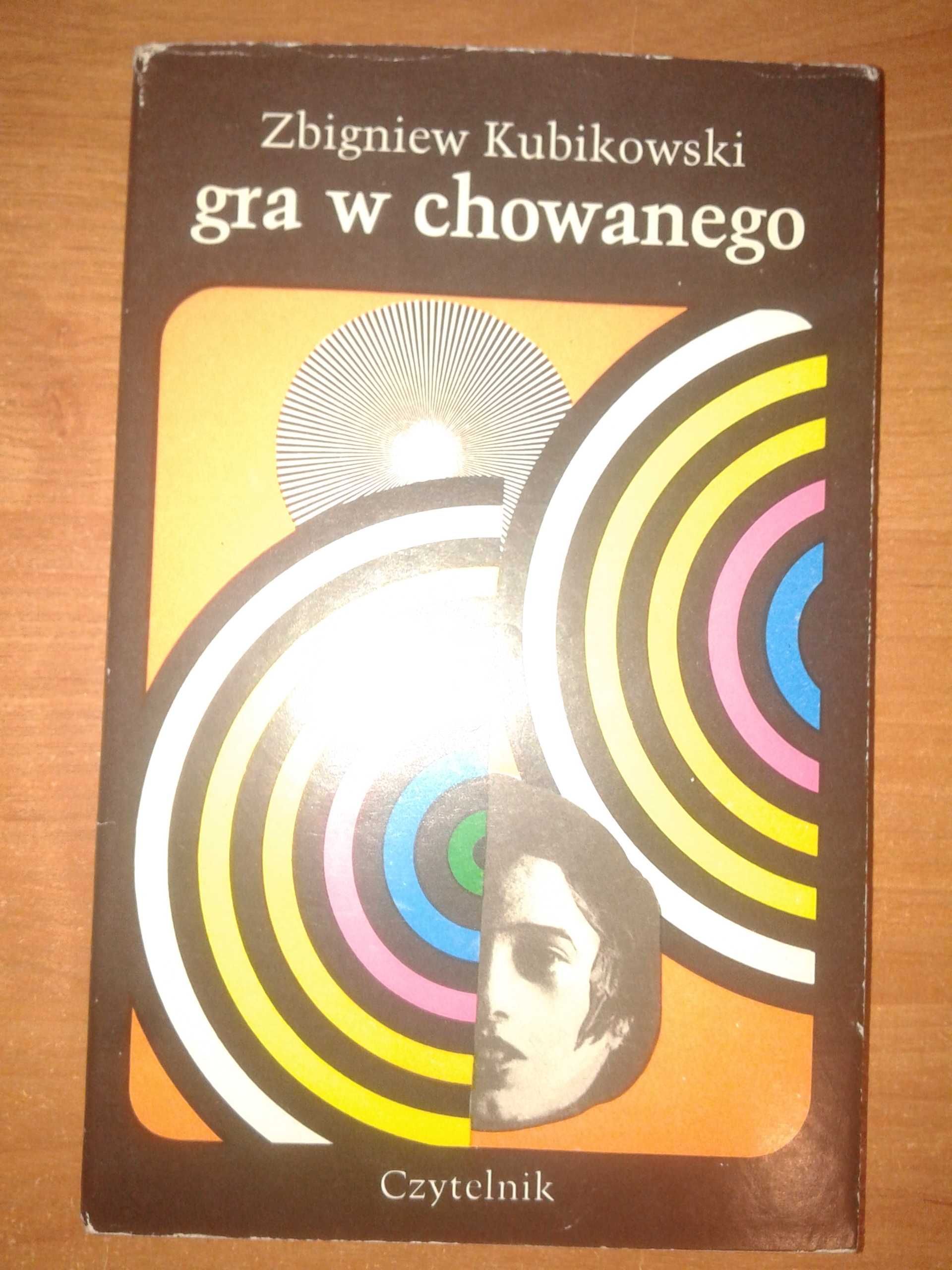 Gra w chowanego- Zbigniew Kubikowski