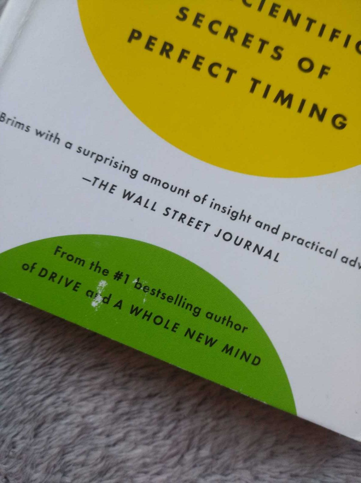 Daniel H. Pink The Scientific Secrets of Perfect Timing