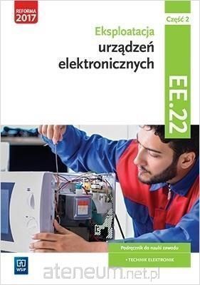 _NOWA_ Eksploatacja urządzeń elektronicznych EE.22 część 2 Brzozowski