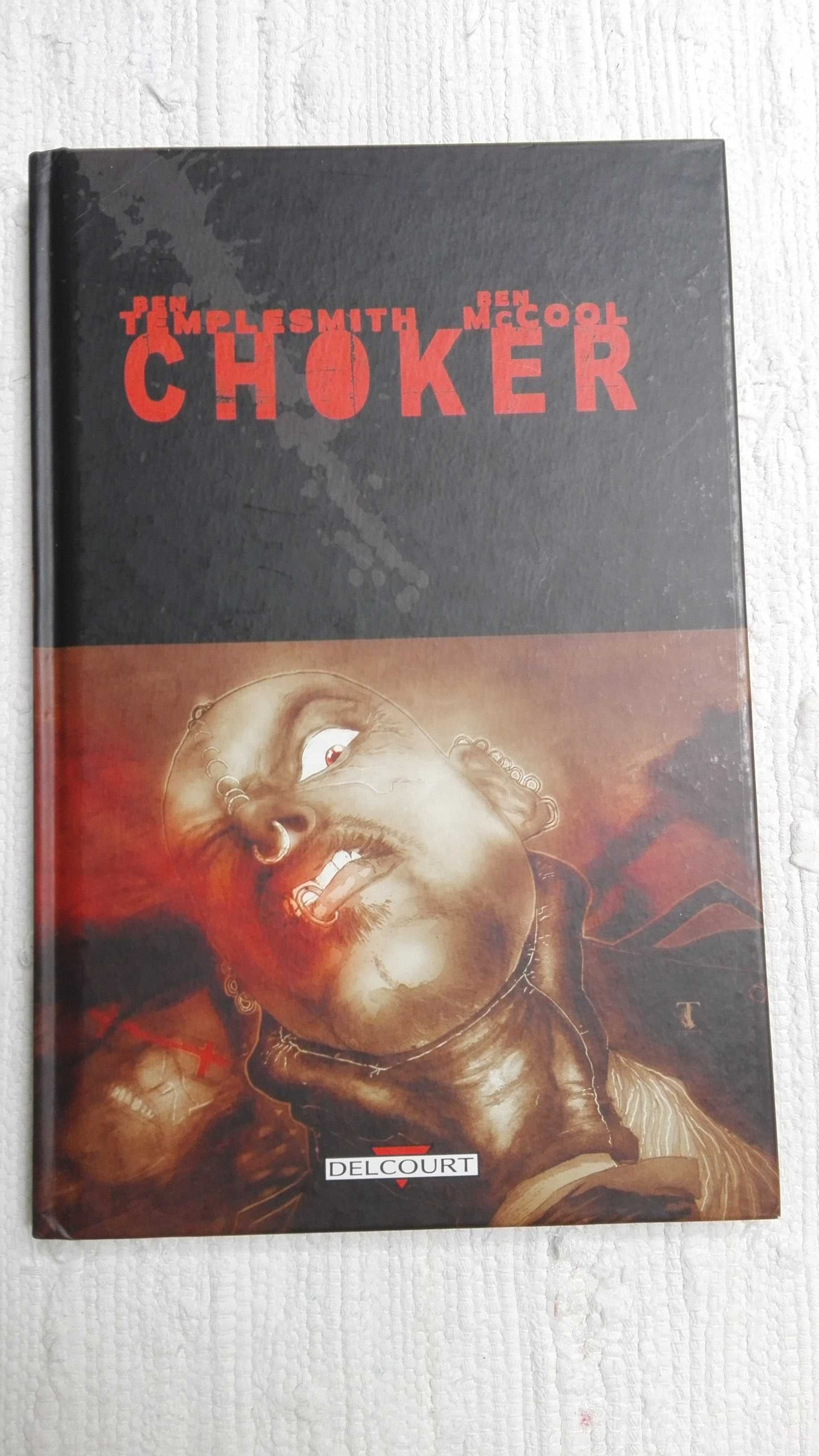Choker - Ben Templesmith - capa dura