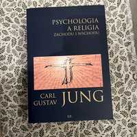 Jung Psychologia a religia zachodu i wschodu książka