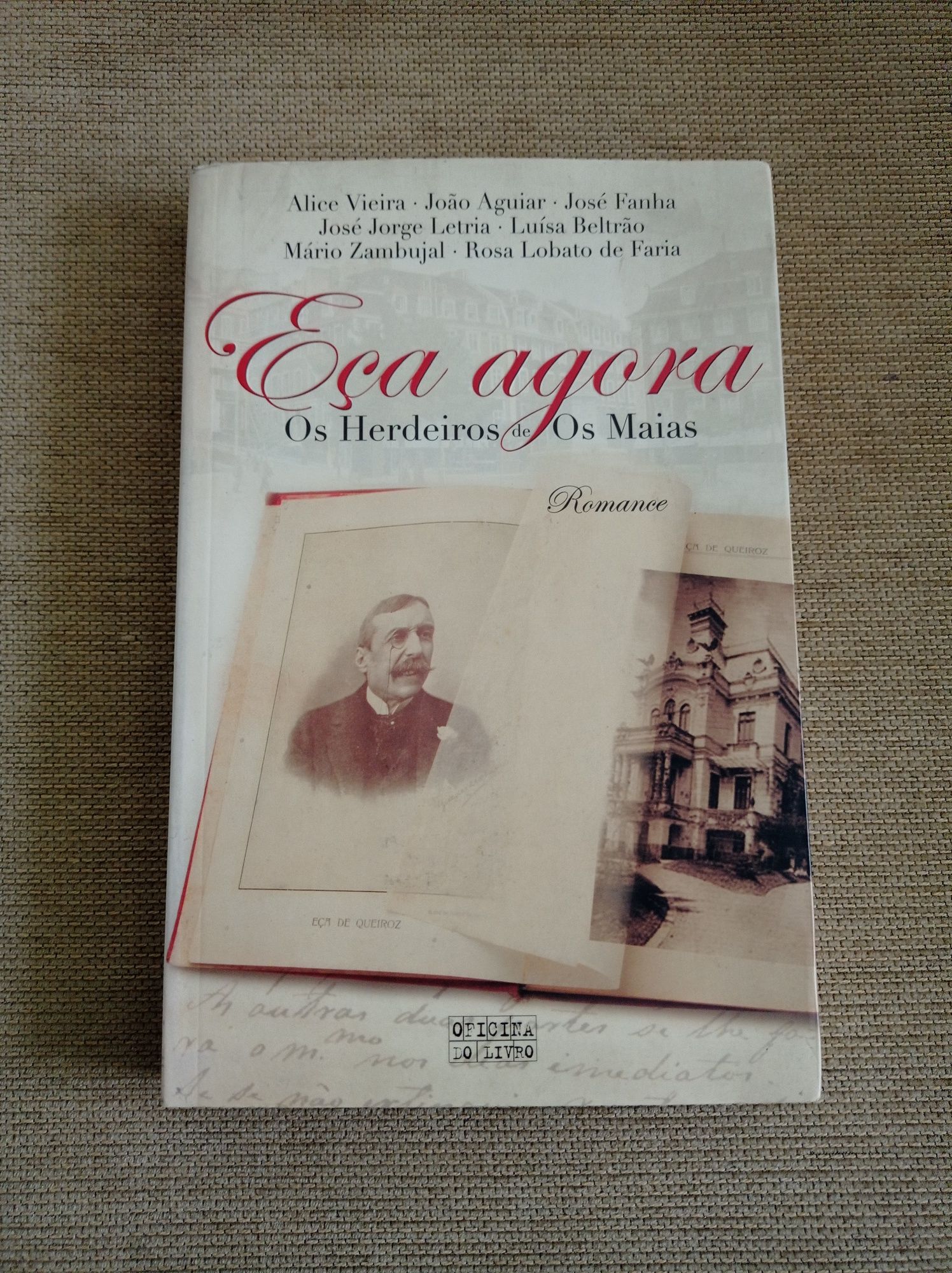 Eça agora - os herdeiros de Os Maias