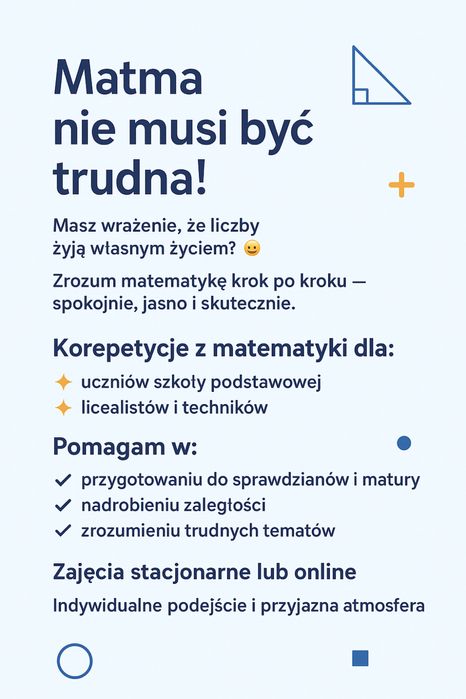 Korepetycje z matematyki! Online lub stacjonarnie!